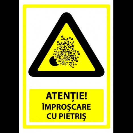 Semn atentie improscare cu pietris